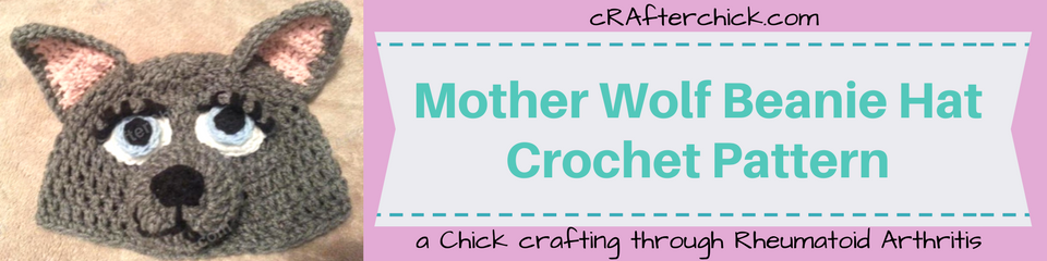 Mother Wolf Beanie Hat Crochet Pattern_ a chick crafting through Rheumatoid Arthritis cRAfterChick.com