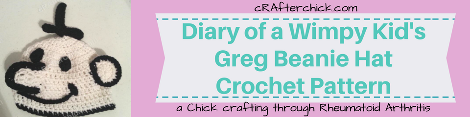 Diary of a Wimpy Kid's Greg Beanie Hat Crochet Pattern_ a chick crafting through Rheumatoid Arthritis cRAfterChick.com