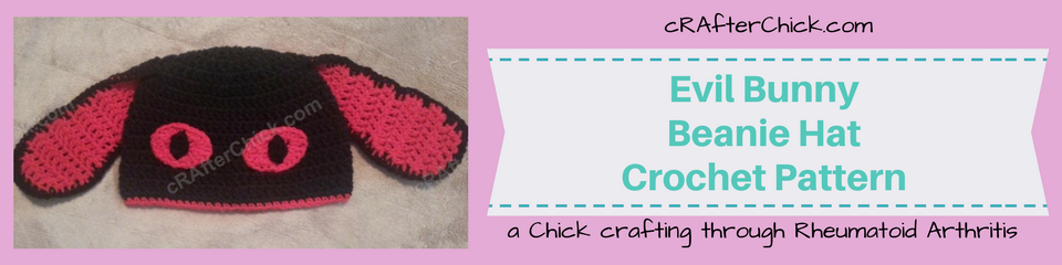 Evil Bunny Beanie Hat Crochet Pattern_ a chick crafting through Rheumatoid Arthritis cRAfterChick.com